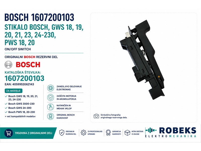 Stikalo Bosch, GWS 18,19, 20, 21,23, 24-230, PWS 18, 20, 1607200103
