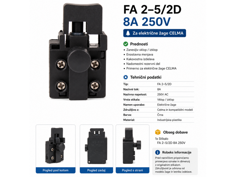 Stikalo FA 2–5/2D 8A 250V za električne žage CELMA, PW020